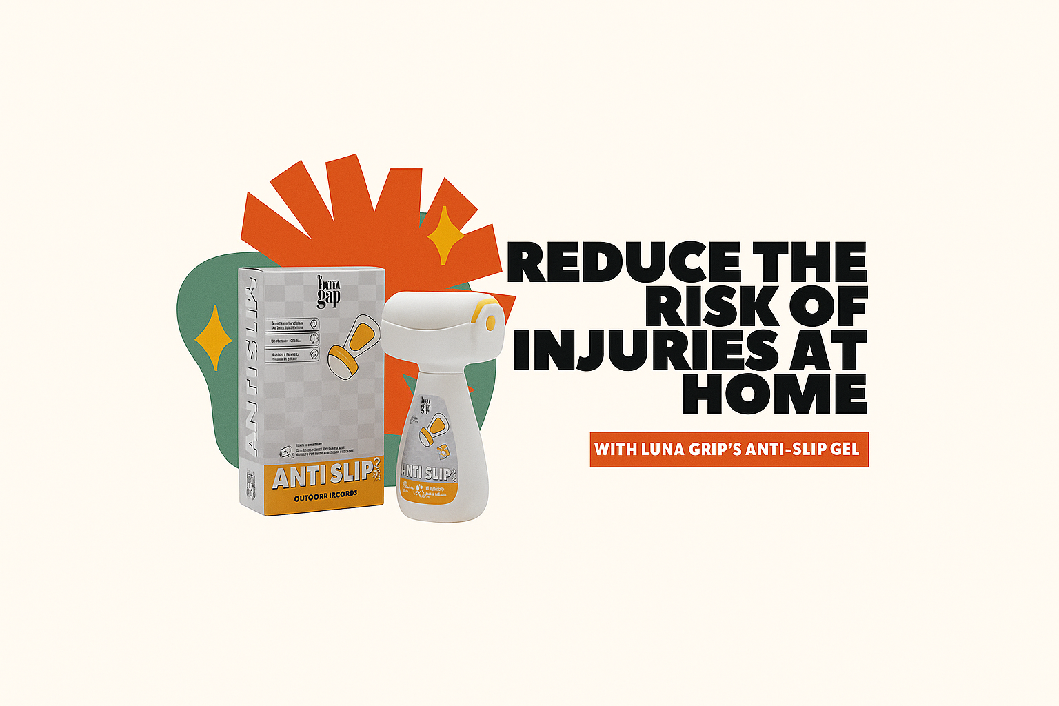 Reduce the Risk of Injuries at Home with Luna Grip’s Anti-Slip Gel